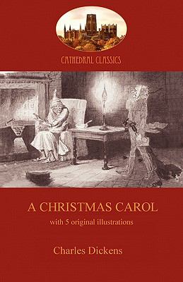 A Christmas Carol: A Ghost Story of Christmas (Cathedral Classics) N/A 9781907523168 Front Cover