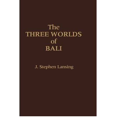Three Worlds of Bali   1983 9780030638169 Front Cover