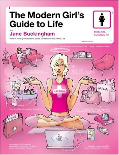 Modern Girl's Guide to Life   2004 9780060734169 Front Cover
