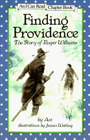Finding Providence The Story of Roger Williams  1997 (Reprint) 9780064442169 Front Cover