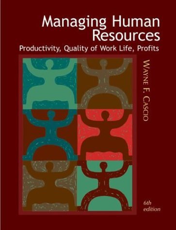 Managing Human Resources Productivity, Quality of Work Life, Profits 6th 2003 (Revised) 9780072317169 Front Cover