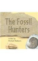 Science Instant Readers Bk. 6 : The Fossil Hunters  2002 9780153162169 Front Cover