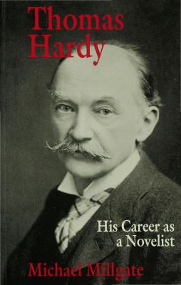 Thomas Hardy His Career As a Novelist 11th 1994 9780333623169 Front Cover