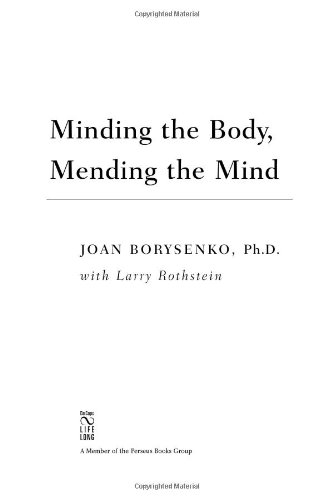 Minding the Body, Mending the Mind   2007 (Revised) 9780738211169 Front Cover
