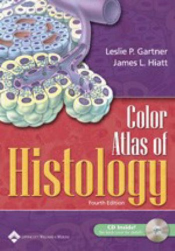 Color Atlas of Histology  4th 2006 (Revised) 9780781752169 Front Cover