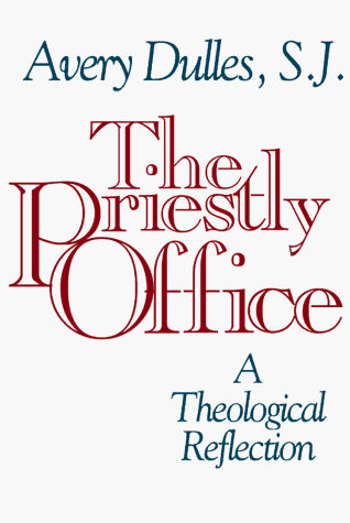 Priestly Office A Theological Reflection  2019 9780809137169 Front Cover