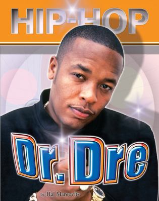 Dr. Dre   2006 9781422201169 Front Cover