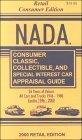 NADA Consumer Classic Collectible and Special Interest Car Appraisal Guide : 2000 Edition N/A 9781580330169 Front Cover