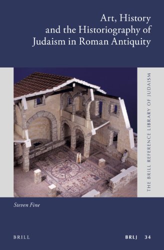 Art, History and the Historiography of Judaism in the Greco-roman World:   2012 9789004238169 Front Cover
