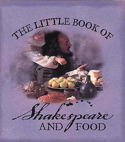 Little Book of Shakespeare and Food   2001 9780007113170 Front Cover