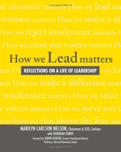 How We Lead Matters: Reflections on a Life of Leadership   2009 9780071600170 Front Cover