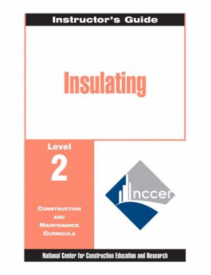 Insulating, Level 2   1997 (Student Manual, Study Guide, etc.) 9780139094170 Front Cover