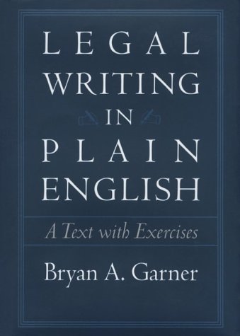 Legal Writing in Plain English A Text with Exercises  2001 9780226284170 Front Cover