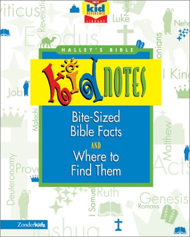 Halley's Bible Kidnotes   2003 9780310701170 Front Cover