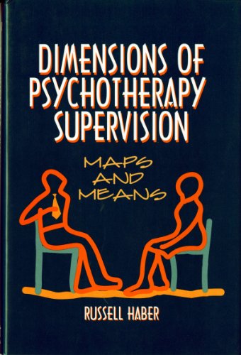 Dimensions of Psychotherapy Supervision Maps and Means  1996 9780393702170 Front Cover