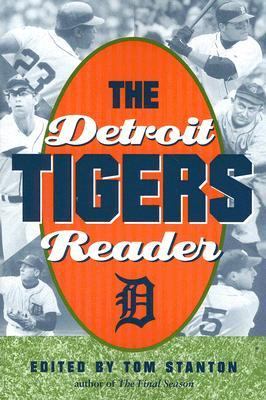 Detroit Tigers Reader   2005 9780472030170 Front Cover