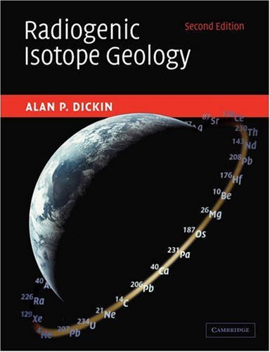 Radiogenic Isotope Geology  2nd 2004 (Revised) 9780521530170 Front Cover