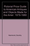 Pictorial Price Guide to American Antiques  2nd (Revised) 9780525475170 Front Cover