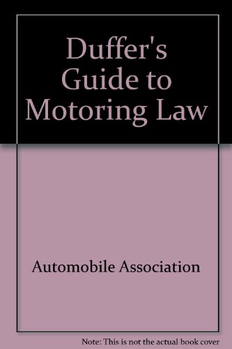 Duffer's Guide to Motoring Law  1984 9780861452170 Front Cover