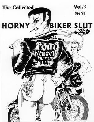 Collected Horny Biker Slut  N/A 9780867195170 Front Cover