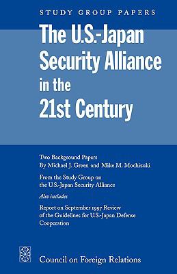 U. S.-Japan Security Alliance in the 21st Century Prospects for Incremental Change N/A 9780876092170 Front Cover