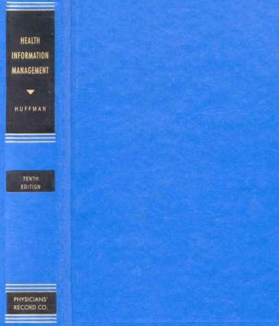 Health Information Management 10th 1994 (Revised) 9780917036170 Front Cover