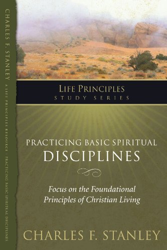 Practicing Basic Spiritual Disciplines   2009 9781418541170 Front Cover