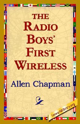 Radio Boys' First Wireless Revised  9781421820170 Front Cover