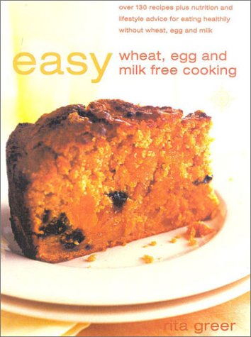 Easy Wheat, Egg and Milk Free Cooking   2001 9780007103171 Front Cover