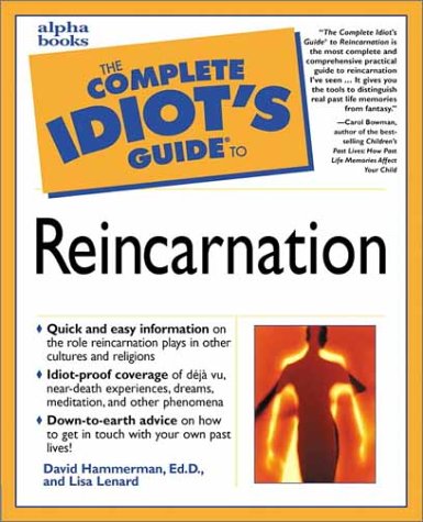 Complete Idiot's Guide to Reincarnation   2000 9780028638171 Front Cover