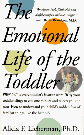 Emotional Life of the Toddler   1995 9780028740171 Front Cover