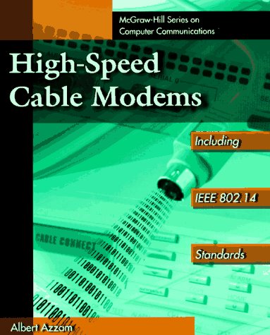 High-Speed Cable Modems Including IEEE 802.14 Standards  1997 9780070064171 Front Cover