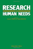 Research and Human Needs : A Search for a New Development Paradigm  1981 9780080274171 Front Cover