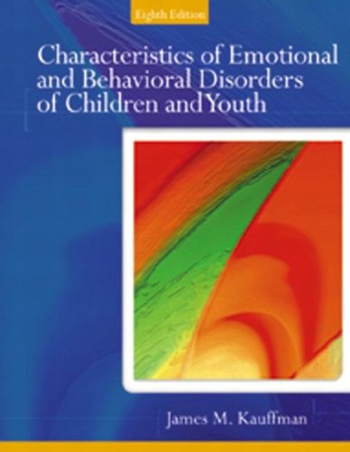 Characteristics of Emotional and Behavioral Disorders of Children and Youth  8th 2005 (Revised) 9780131118171 Front Cover