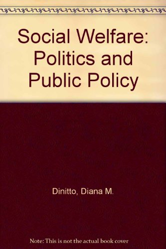Social Welfare Politics and Public Policy 7th 2011 9780205004171 Front Cover