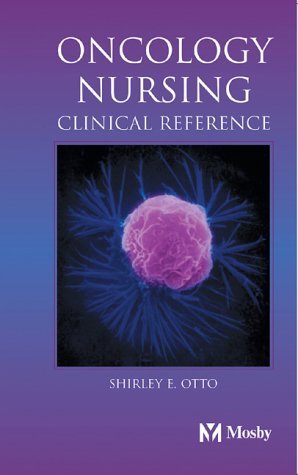 Oncology Nursing Clinical Reference   2004 9780323025171 Front Cover