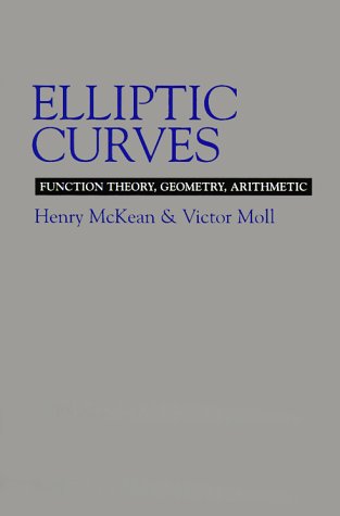 Elliptic Curves Function Theory, Geometry, Arithmetic  1999 9780521658171 Front Cover