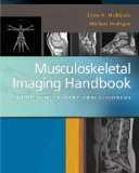 Musculoskeletal Imaging Handbook A Guide for Primary Practitioners  2014 9780803639171 Front Cover