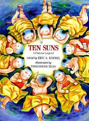 Ten Suns : A Chinese Legend Teachers Edition, Instructors Manual, etc.  9780823413171 Front Cover
