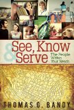 See, Know and Serve the People Within Your Reach   2013 9781426774171 Front Cover