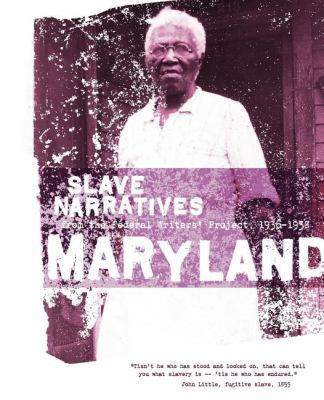 Maryland Slave Narratives  N/A 9781557090171 Front Cover