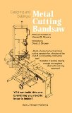 Designing and Building a Metal Cutting Bandsaw N/A 9781878087171 Front Cover