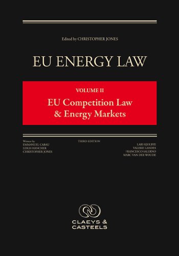 EU Energy Law EU Competition Law and Energy Markets 3rd 2010 9789077644171 Front Cover