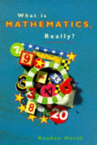 What Is Mathematics, Really?   1997 9780224044172 Front Cover