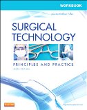 Surgical Technology Principles and Practice 6th 2014 9780323354172 Front Cover