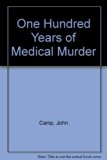 One Hundred Years of Medical Murder  1983 9780586056172 Front Cover