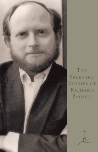 Selected Stories of Richard Bausch  N/A 9780679640172 Front Cover