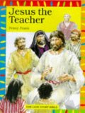 Jesus the Teacher  2nd 1999 (Revised) 9780745941172 Front Cover