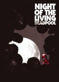 Night of the Living Deadpool   2014 9780785190172 Front Cover
