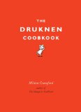 Drunken Cookbook   2013 9780804185172 Front Cover